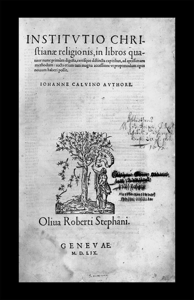 La institución de la religión cristiana de Juan Calvino.